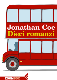 Non conosci ancora Jonathan Coe?