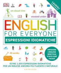 English for everyone.	 Espressioni idiomatiche