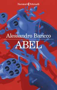 Lezione sul Western: Alessandro Baricco e Tito Faraci presentano Abel