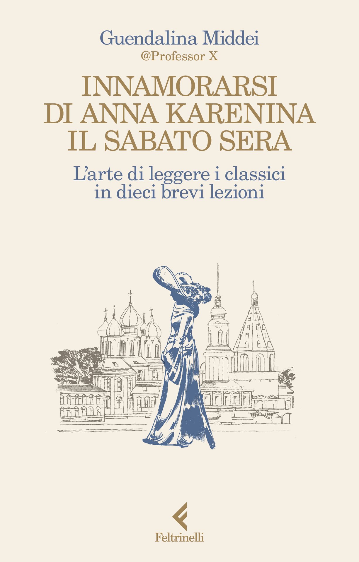 Guendalina Middei presenta "Innamorarsi di Anna Karenina il sabato sera" a Milano, Libreria Feltrinelli, Viale Sabotino