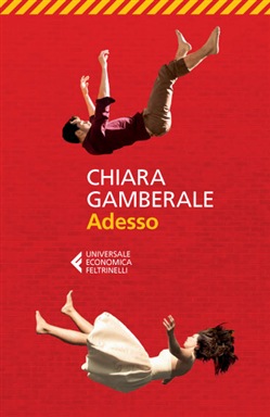 Gamberale Chiara Adesso