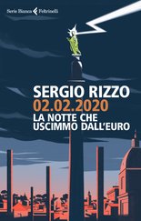 02.02.2020. La notte che uscimmo dall’euro