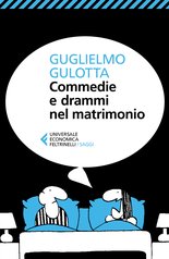 Commedie e drammi nel matrimonio