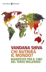 Chi nutrirà il mondo?