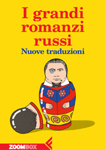 I grandi romanzi russi