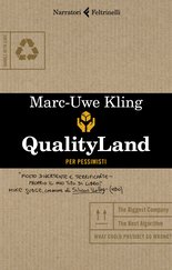 Qualityland. Per pessimisti