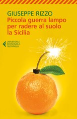 Piccola guerra lampo per radere al suolo la Sicilia