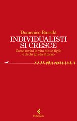 Individualisti si cresce