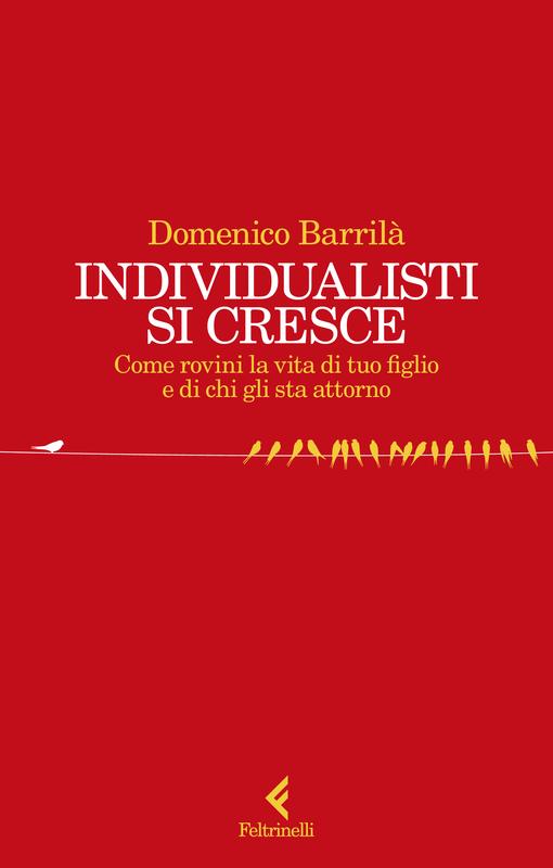 Individualisti si cresce