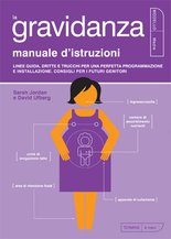 La gravidanza - Manuale d'istruzioni