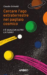 Cercare l'ago extraterrestre nel pagliaio cosmico