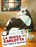 La mucca Carlotta non riesce a dormire