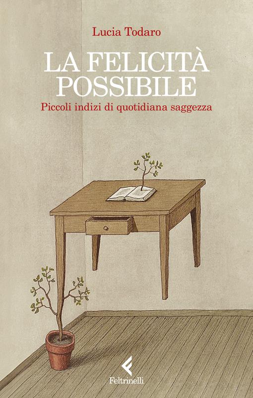 La felicità possibile